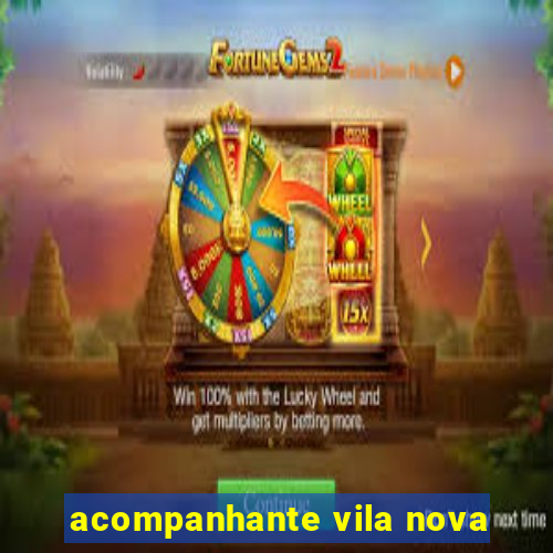 acompanhante vila nova